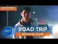 Lagu Reymond Sajor - Road Trip (Official Music Video)