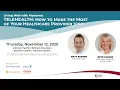 Telehealth - How to Make the Most of Your Healthcare Provider Visit