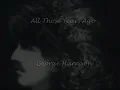 George Harrison - All Those Years Ago (With lyrics)