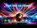 Teri Hoi na Hundi | Original Mix by Dj ChandMaxson | Remix Song | Ninja | Remix | Show Me Eddy