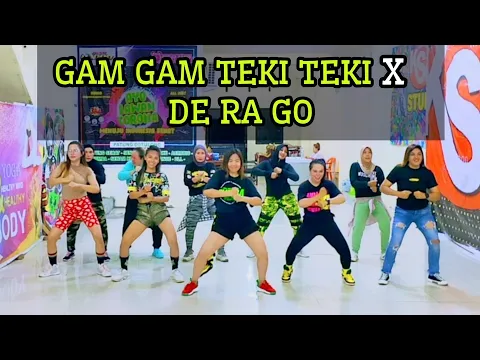 Download MP3 GAM GAM TEKI TEKI GAM GAM X DE RA GO | TIKTOK VIRAL | CHOREO ZIN CHICIE