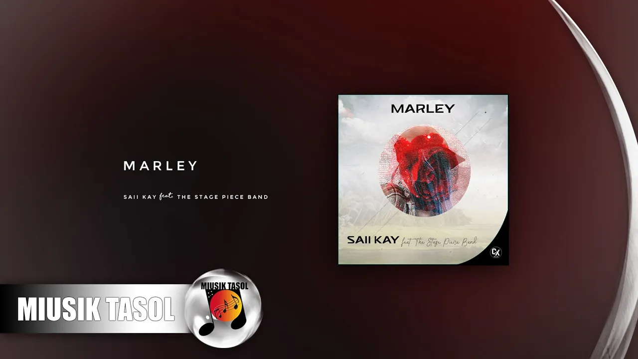 Saii Kay - Marley (ft. The Stage Piece Band)