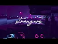 Download Lagu Kenya Grace - Strangers - Super Slowed \u0026 Reverb