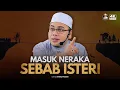 Bila Isteri Jadi Raja, Ibu Jadi Hamba | Ustaz Husam Cerita Kisah Sebenar!