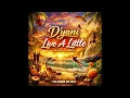 D'yani - Live A Little (Regage Cover by DjDice)
