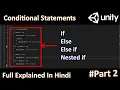 Conditional Statements In Unity C In Hindi IF Else Else If Nested if Part 2 By Aakash