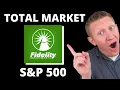 Fidelity Index Funds Review S P 500 FXAIX vs Total Market FSKAX