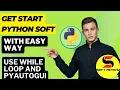 How to build python software Open Chrome clear cache close browser use while loop pyautogui