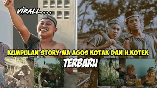 Download Kumpulan Story Wa Agos Kotak Dan H.Kotek Terbaru Di Flm Agos Kotak Reborn MP3