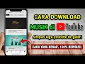 Download Lagu Cara Download Lagu di Youtube | Cara Download Musik di Youtube