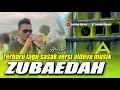 Download Lagu ZUBAEDAH - LAGU SASAK VERSI ALDEVA MUSIK VOCAL HARISKA
