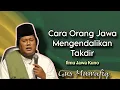 Lagu Cara Orang Jawa Mengendalikan Takdir - Ngaji Gus Muwafiq terbaru