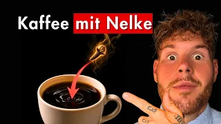 1 Nelke im Kaffee jeden Morgen und DAS HIER passiert