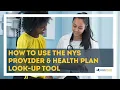 How To Use Our NYS Provider Health Plan Look-Up