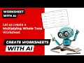 Create School Worksheets with AI - Generating a Grade 3 Math Worksheet