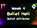 Bullet Hell - Week 4