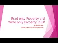 Read only property and Write only Property in C Dot Net By Mukesh Rajput
