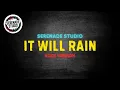Lagu Serenade Studio - It Will Rain (Rock Cover)