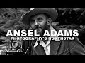 Ansel s GUIDE to Photography Greatness