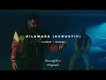 Download Lagu Dilawara Acoustic [Slow + Reverb] ~ The PropheC, Ezu