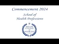 School of Health Professions 2024 Commencement