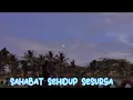 VIDEO KLIP SAHABAT SEHIDUP SESURGA-RIA RICIS | | (COVER MARISHA CHACHA FT RIA RICIS)