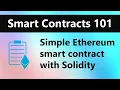 Smart Contracts 101 - Create a Simple Ethereum Smart Contract with Solidity