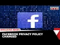 META Changes Privacy Policies For Instagram And Facebook Latest News