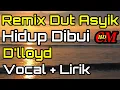 Download Lagu REMIX DUT ASYIK HIDUP DIBUI D'LLOYD COVER