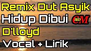 remix dut asyik hidup dibui dlloyd cover