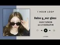 Download Lagu [NO ADS - 1 Hour] HUH YUNJIN LE SSERAFIM — Raise y_our glass