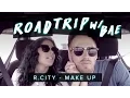 Lagu R. City - Make Up ft. Chloe Angelides | Road Trip With Bae |#DanceOnRCity