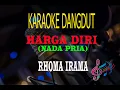 Download Lagu Karaoke Harga Diri Nada Pria - Rhoma Irama (Karaoke Dangdut Tanpa Vocal)