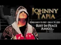Johnny Tapia 1967-2012 A Tribute By Darren Cordova