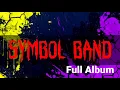 Download Lagu SYMBOL BAND FULL ALBUM