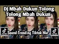 DJ MBAH DUKUN TOLONG TOLONG MBAH DUKUN DJ MBAH DUKUN TOLONG OBATI AKU SOUND TRENDING TIKTOK TERBARU