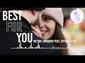 Download Lagu Best For You - Victor Lundberg FEAT. STEVEN ELLIS [Lyrics, HD] Acoustic Music, Relaxing, Hopeful