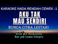 Download Lagu Bunga Citra Lestari - Aku Tak Mau Sendiri Karaoke Lower Key Nada Rendah -1 Db