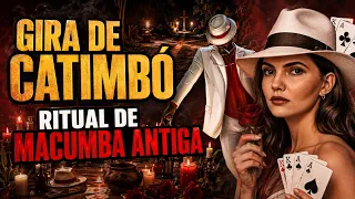 RITUAL DE MACUMBA ANTIGA NA FORÇA DO CATIMBÓ | GIRA DE MALANDROS