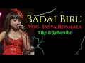 Download Lagu Badai Biru - Tasya Rosmala ( Lirik )