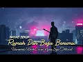 Batas Senja - RUMAH DAN BAJU BARUMU Harmonic Rock Version || Cover Ryan Syu Official