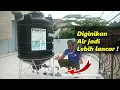 Download Lagu Cara modifikasi rangkaian pipa, agar air tandon lebih lancar keluarnya