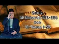Download Lagu KH. muammar ZA - Surah Al-Baqarah 253-286 \u0026 Al-'Imran 1-24 | Bekal Akhirat Channel