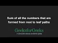 Sum of all the numbers formed from root to leaf paths GeeksforGeeks