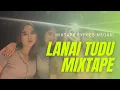 Download Lagu MIXTAPE KARO LANAI TUDU | BORIS SITEPU