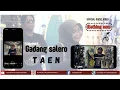 Download Lagu Taen - Gadang Salero