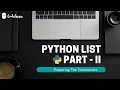 Best Python Tutorial in Hindi List in python Part-2 Tutorial 9-For beginners CodeGuru