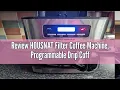 Review HOUSNAT Filter Coffee Machine Programmable Drip Coffee Maker Advanced Showerhead Technology