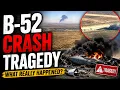 America Mourns After Deadly B-52 Crash What Really Happened to the B-52 Bomber