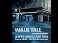 Walk Tall